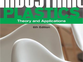 Industrial Plastics: Theory and Applications