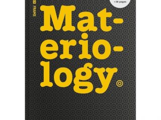 Materiology: The Creative Industry's Guide to Materials and Technologies