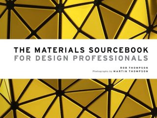 The Materials Sourcebook for Design Professionals